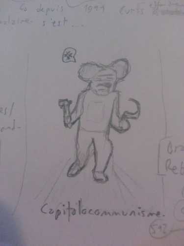 "capitalocommunisme", un mickey avec une faucille et un marteau. Je pensais que j'étais intelligent à l'époque.